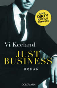 Just Business : Roman （Deutsche Erstausgabe. 2023. 416 S. 207 mm）