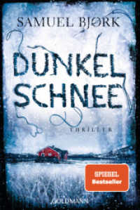 Dunkelschnee : Thriller (Holger Munch und Mia Krüger 4) （2023. 560 S. 188 mm）