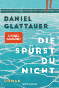 Die spürst du nicht : Roman - Der SPIEGEL-Bestseller jetzt im Taschenbuch （2024. 304 S. 187 mm）