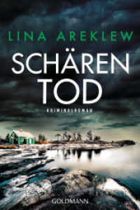 Schärentod : Kriminalroman (Ein Fall für Sofia Hjortén 3) （Deutsche Erstausgabe. 2024. 592 S. 188 mm）