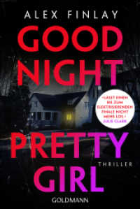 Good Night, Pretty Girl - : Thriller - »Besser kann ein Thriller nicht sein.« (Lee Child) （Deutsche Erstausgabe. 2026. 384 S. 187 mm）