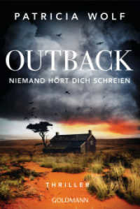 Outback - Niemand hört dich schreien : Thriller (DS Walker 1) （Deutsche Erstausgabe. 2025. 480 S. 187 mm）