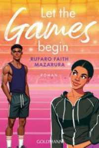 Let the Games Begin : Roman （Deutsche Erstausgabe. 2024. 400 S. 187 mm）
