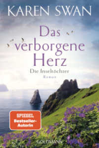 Die Inseltöchter - Das verborgene Herz : Roman (Inseltöchter / The Wild Isle series 4) （Deutsche Erstausgabe. 2025. 496 S. 187 mm）