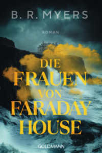 Die Frauen von Faraday House : Roman （Deutsche Erstausgabe. 2025. 384 S. 187 mm）