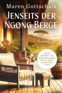 Jenseits der Ngong Berge : TANIA BLIXEN - die Romanbiographie über ihr außergewöhnliches Leben （2026. 480 S. 187 mm）