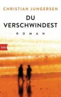 Du verschwindest : Roman (btb 71406) （2016. 480 S. SW-Abb. 188 mm）