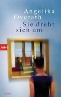 Sie dreht sich um : Roman (btb Bd.71407) （2016. 288 S. 187 mm）