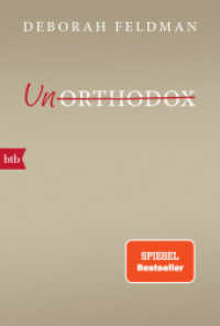 Unorthodox (btb 71534) （2017. 384 S. SW-Abb. 187 mm）