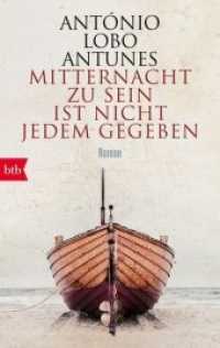 Mitternacht zu sein ist nicht jedem gegeben : Roman (btb 71598) （2018. 576 S. 1 SW-Abb. 188 mm）