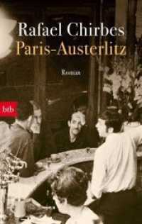 Paris - Austerlitz : Roman (btb .71617) （2018. 160 S. 1 SW-Abb. 187 mm）