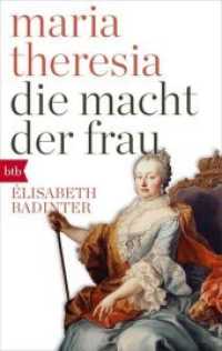 Maria Theresia. Die Macht der Frau (btb .71734) （2018. 304 S. 2 SW-Abb. 188 mm）