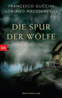 Die Spur der Wölfe : Ökothriller (btb 71773) （Deutsche Erstausgabe. 2021. 320 S. 188 mm）