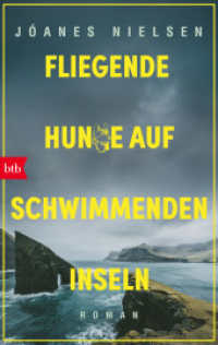 Fliegende Hunde auf schwimmenden Inseln : Roman （Deutsche Erstausgabe. 2024. 464 S. 188 mm）