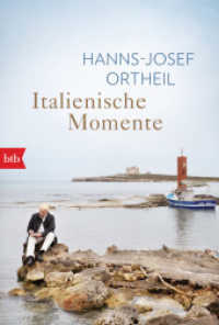 Italienische Momente (btb 71912) （Originalausgabe. 2020. 320 S. SW-Abb. 187 mm）