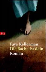 Die Rache ist dein : Roman (btb Bd.72672) （2003. 441 S. 19 cm）