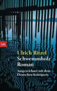 Schwemmholz : Ausgezeichnet mit dem Deutschen Krimi-Preis, Kategorie National 2001. Roman (Berndorf ermittelt 2) （2002. 412 S. 187 mm）