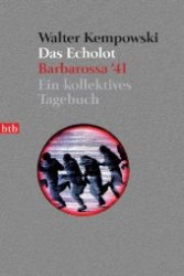 Das Echolot; Barbarossa '41 Ein Kollektives Tagebuch