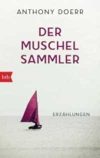 Der Muschelsammler : Erzählungen (btb 73398) （2017. 256 S. 1 SW-Abb. 188 mm）