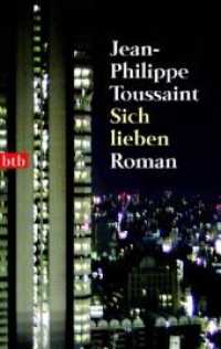 Sich lieben : Roman (btb Bd.73471) （2006. 153 S. 187 mm）