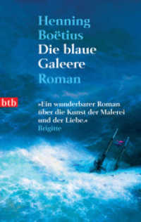 Die blaue Galeere : Roman (btb 73488) （2006. 413 S. 188 mm）