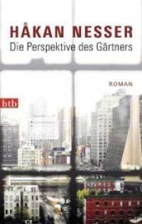 Die Perspektive des Gärtners : Roman (btb 74016) （2012. 316 S. m. Übers.-Kte. 187 mm）