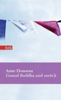 Einmal Buddha und zurück : Roman (btb Bd.74429) （Sonderausg. 2012. 471 S. 154 mm）