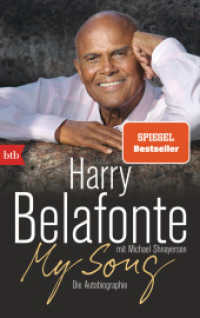 My Song : Die Autobiographie (btb Bd.74548) （2013. 624 S. 32 z. Tl. farb. Fototaf. 189 mm）