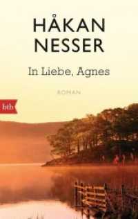In Liebe, Agnes : Roman (btb 74948) （2015. 160 S. 188 mm）