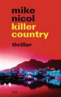 killer country : thriller. Deutsche Erstausgabe (Die Rache-Trilogie 2) （Deutsche Erstausgabe. 2012. 512 S. 216 mm）