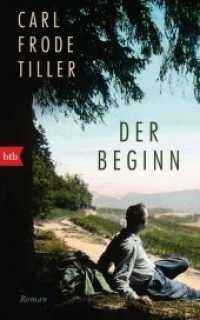 Der Beginn : Roman （2019. 352 S. 220 mm）