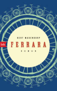 Ferrara : Roman （Deutsche Erstausgabe. 2022. 288 S. 2 SW-Abb. 220 mm）