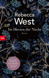 Im Herzen der Nacht : Roman - »Es ist eine Freude, in die Welt von West einzutreten und in ihr warm, lebendig und vergnügt zu leben.« The New York Times (Die Familie Aubrey 2) （2025. 416 S. 215 mm）