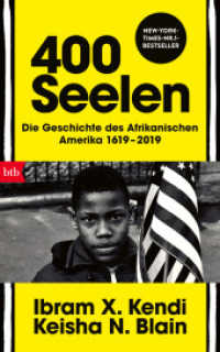 Vierhundert Seelen : Die Geschichte des Afrikanischen Amerika 1619-2019 （2024. 672 S. 220 mm）