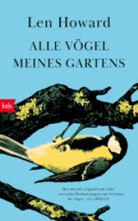 Alle Vögel meines Gartens （2025. 352 S. 34 SW-Abb., 8 SW-Zeichn. 206 mm）