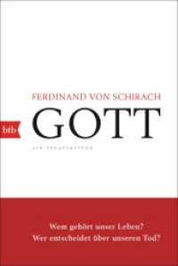 フェルディナント・フォン・シーラッハ『神』（原書）<br>GOTT : Ein Theaterstück （2021. 160 S. 188 mm）