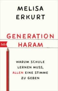 Generation Haram : Warum Schule lernen muss, allen eine Stimme zu geben （2022. 192 S. 188 mm）