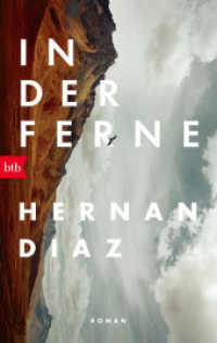In der Ferne : Roman （2022. 304 S. 188 mm）