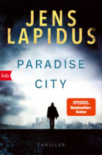 Paradise City : Thriller （Deutsche Erstausgabe. 2024. 464 S. 206 mm）