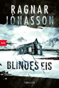Blindes Eis : Thriller - Dark-Iceland-Serie Band 3 (Dark-Iceland-Reihe 3) （Neuveröffentlichung. 2022. 352 S. 1 SW-Abb. 188 mm）