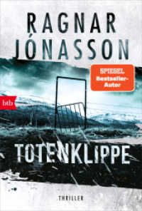 Totenklippe : Thriller - Dark-Iceland-Serie Band 4 (Dark-Iceland-Reihe 4) （Neuveröffentlichung. 2022. 304 S. 1 SW-Abb. 187 mm）
