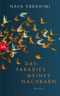 Das Paradies meines Nachbarn : Roman （2023. 224 S. 188 mm）