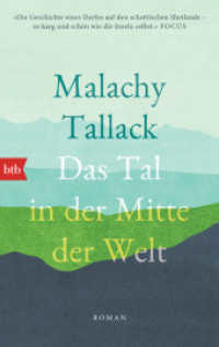 Das Tal in der Mitte der Welt : Roman （2023. 384 S. 188 mm）