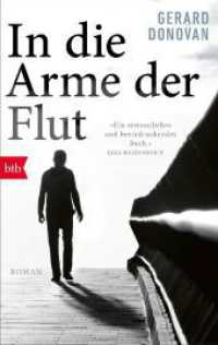 In die Arme der Flut : Roman （2023. 336 S. 188 mm）