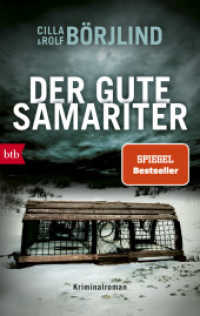 Der gute Samariter : Kriminalroman (Die Rönning/Stilton-Serie 7) （2023. 448 S. 187 mm）