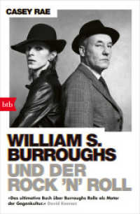 William S. Burroughs und der Rock 'n' Roll （Deutsche Erstausgabe. 2024. 352 S. 207 mm）