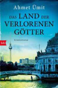 Das Land der verlorenen Götter : Kriminalroman （Deutsche Erstausgabe. 2024. 576 S. 207 mm）