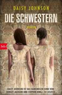 Die Schwestern : Roman （Deutsche Erstausgabe. 2024. 192 S. 207 mm）
