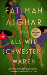 Als wir Schwestern waren : Roman （Deutsche Erstausgabe. 2024. 352 S. 188 mm）