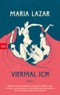 Viermal ICH : Ein Roman （2025. 224 S. 188 mm）